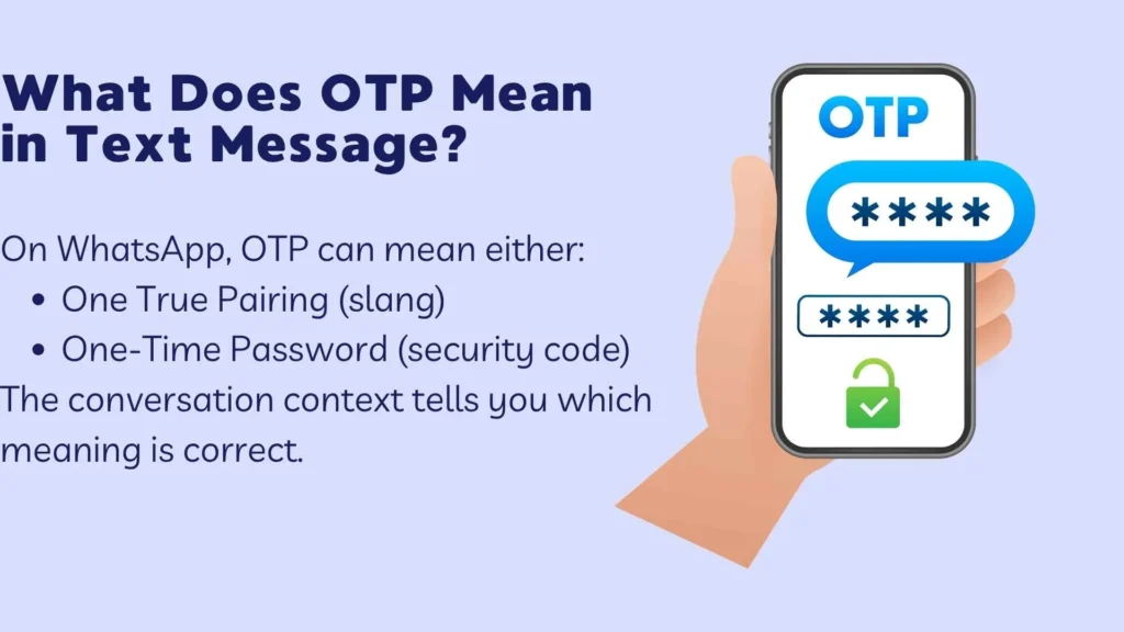 What Does OTP Mean on WhatsApp?