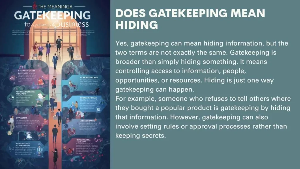 Does Gatekeeping Mean Hiding