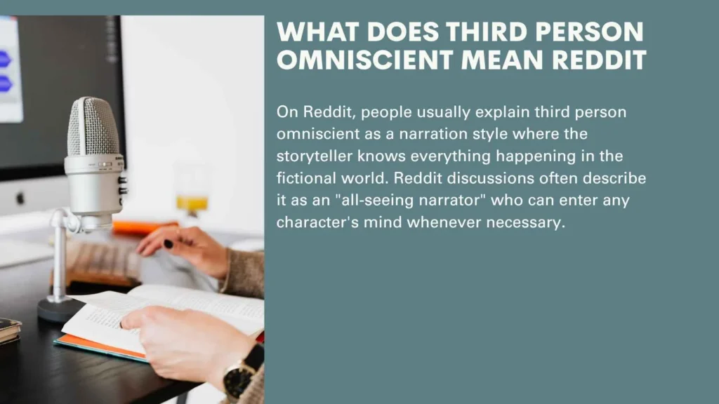 What Does Third Person Omniscient Mean Reddit