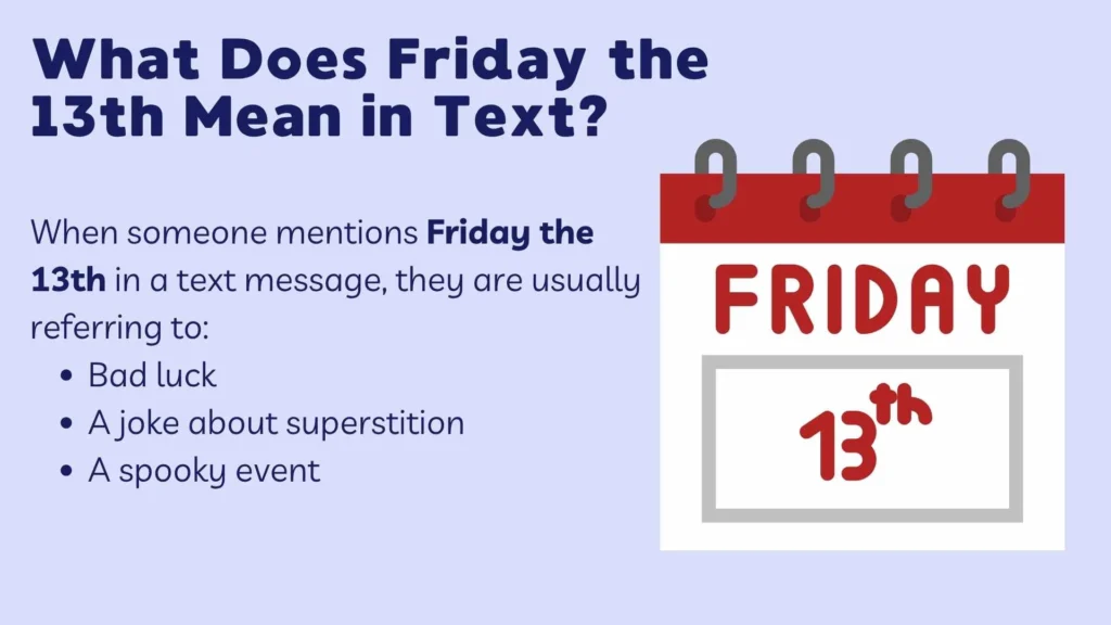What Does Friday the 13th Mean in Text?