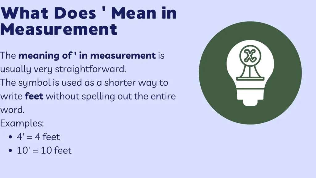 What Does ' Mean in Measurement?