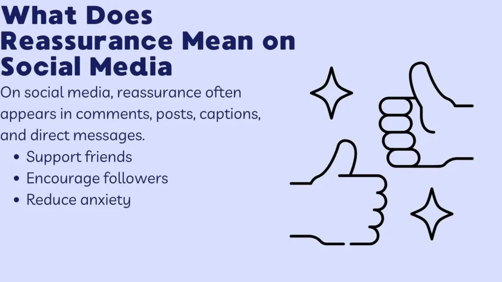 What Does Reassurance Mean on Social Media