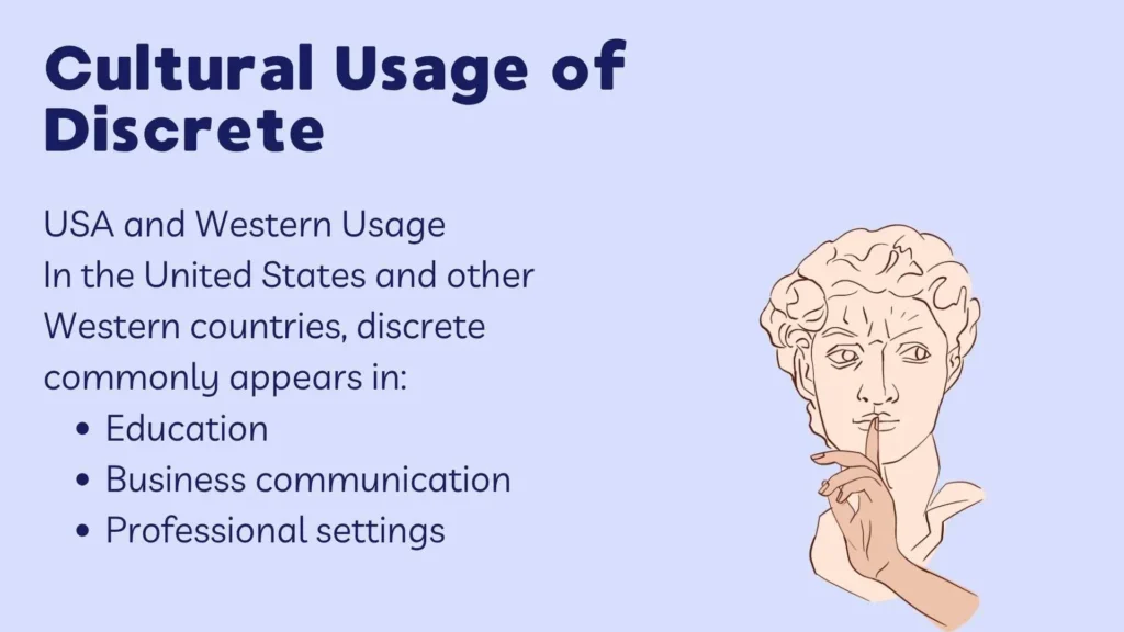 Cultural Usage of Discrete