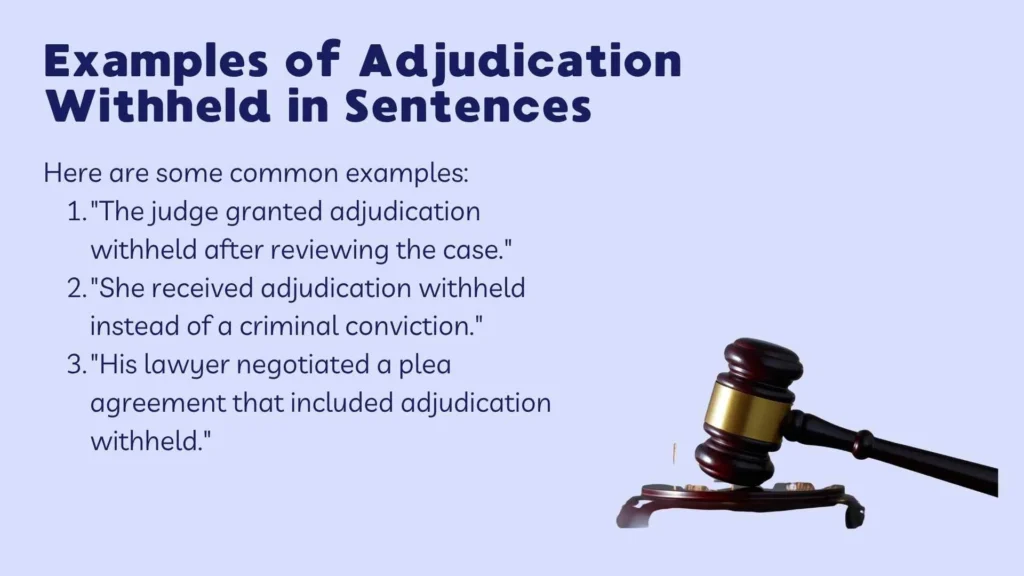 Examples of Adjudication Withheld in Sentences