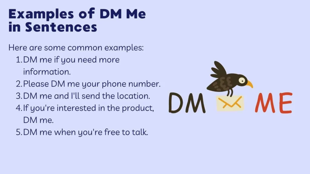 Examples of DM Me in Sentences