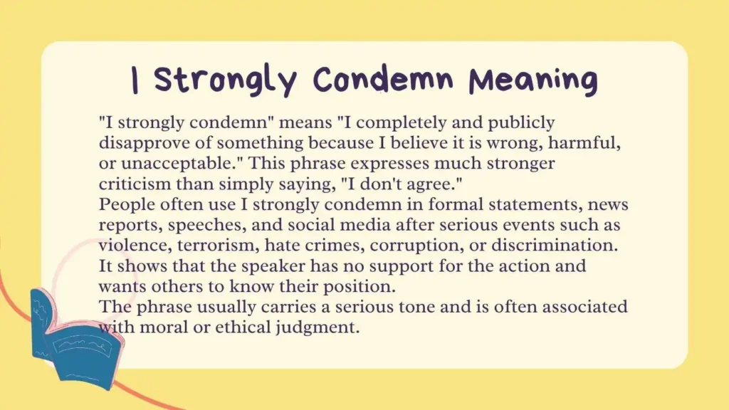 I Strongly Condemn Meaning