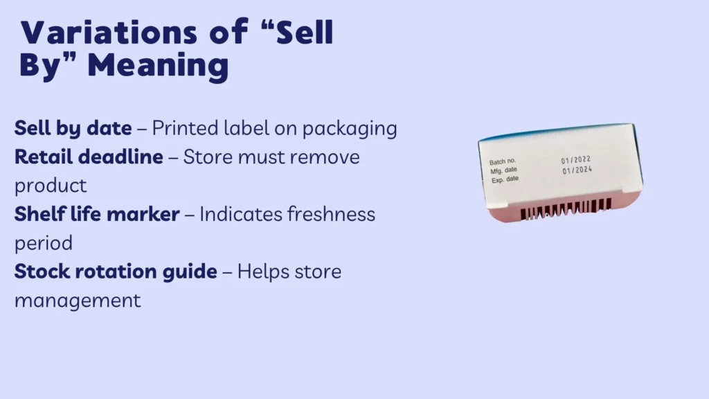 Variations of “Sell By” Meaning
