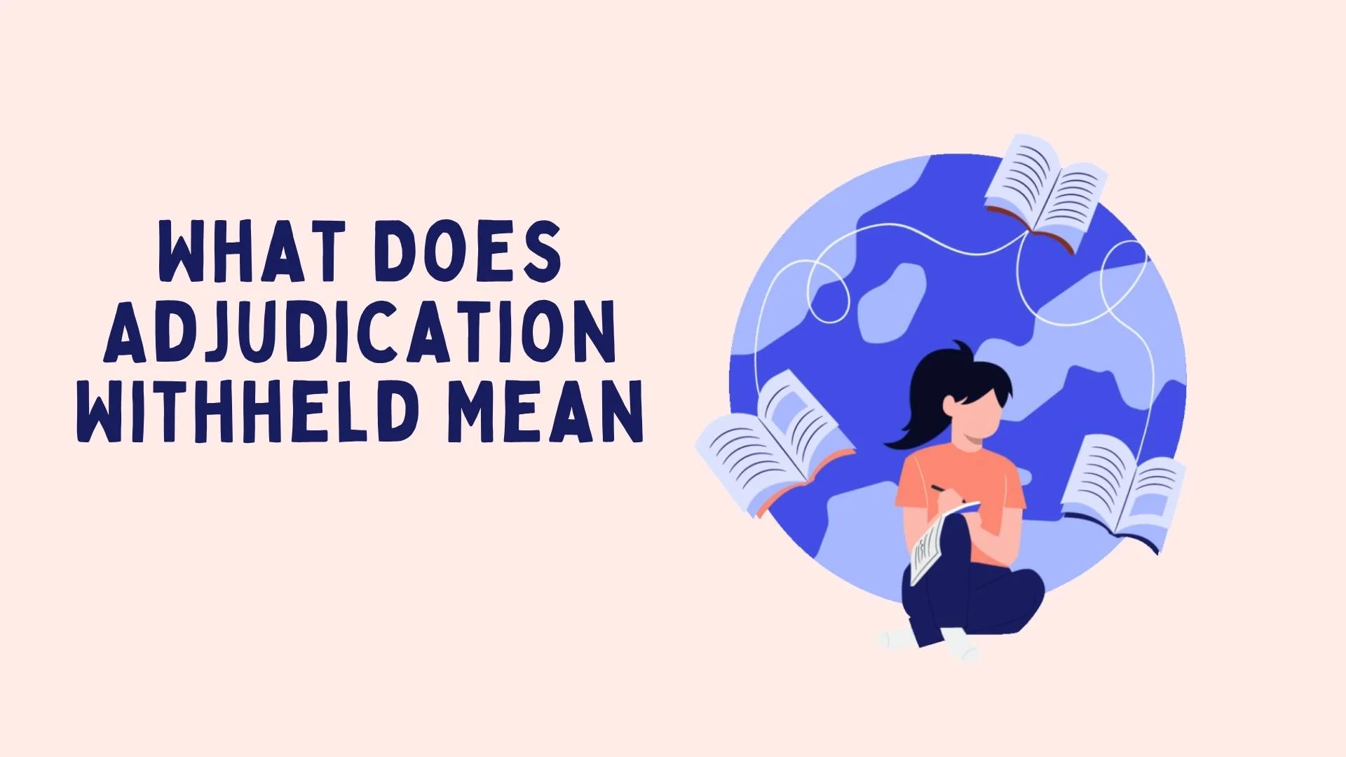 What Does Adjudication Withheld Mean