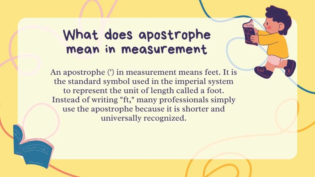What does apostrophe mean in measurement