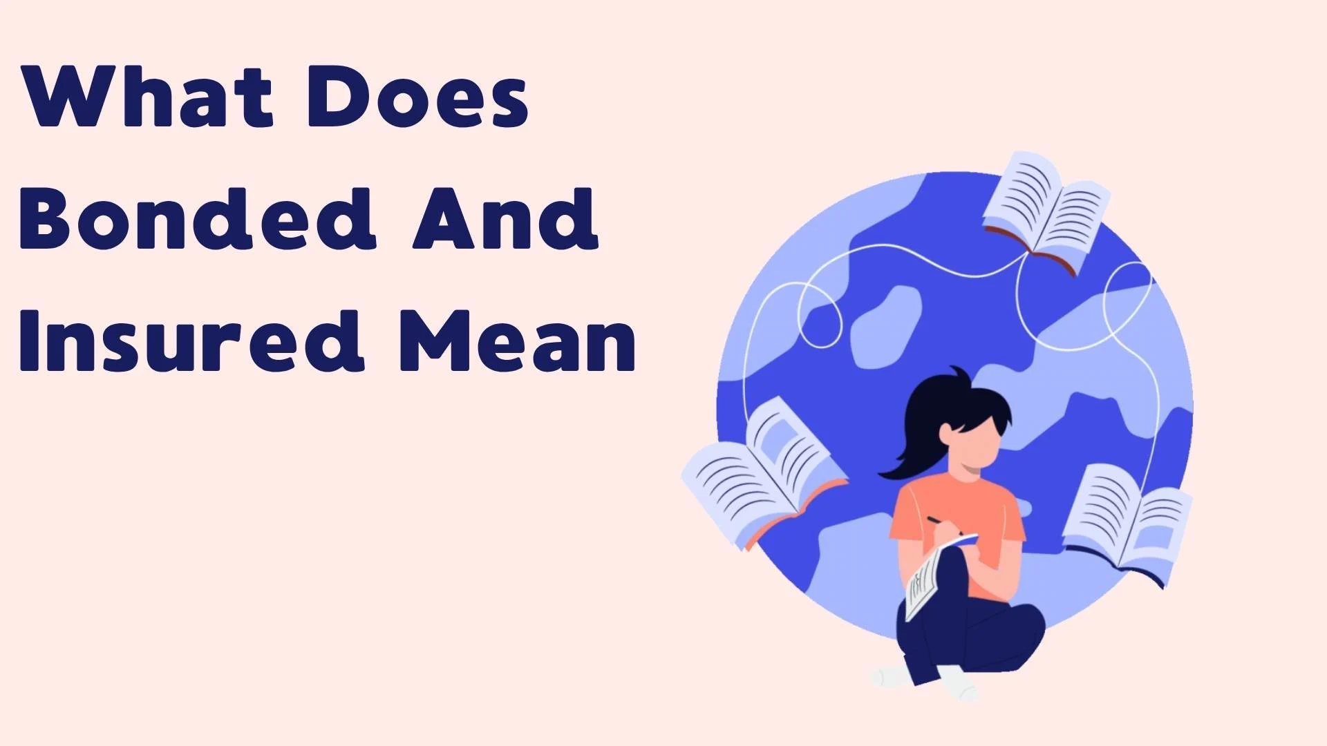 what does bonded and insured mean