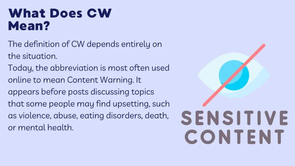 What Does CW Mean?