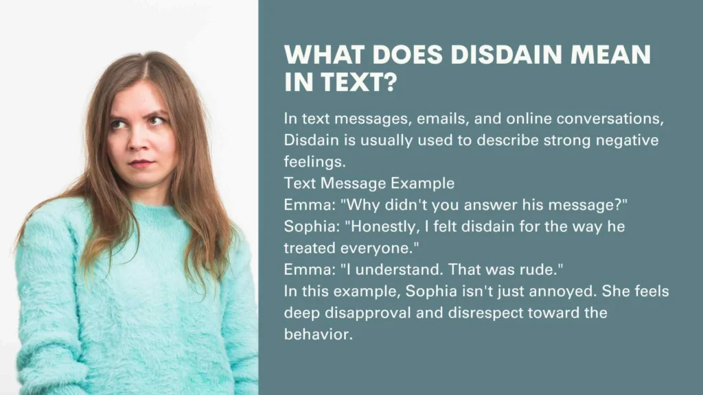 What Does Disdain Mean in Text?