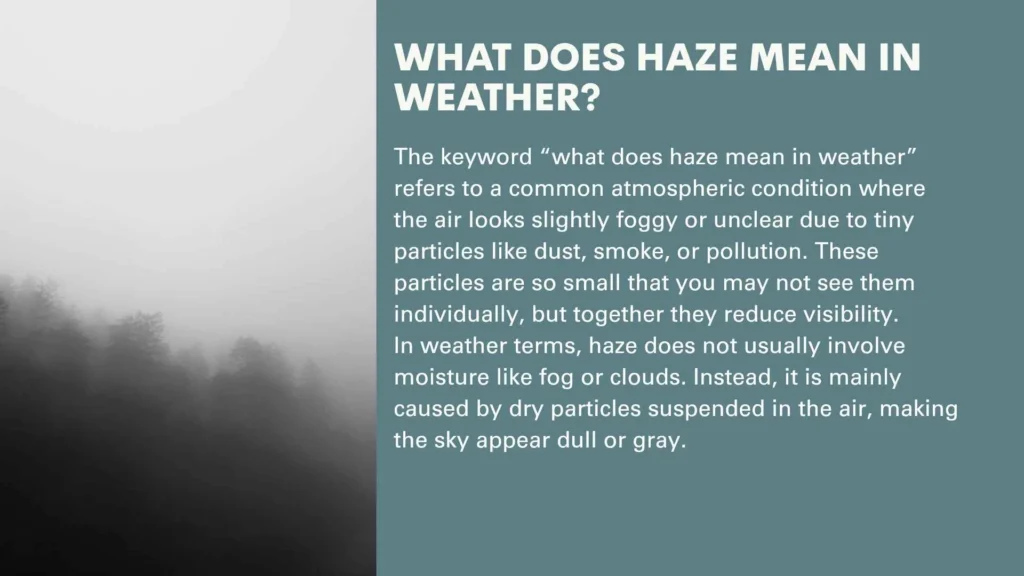 What Does Haze Mean in Weather?