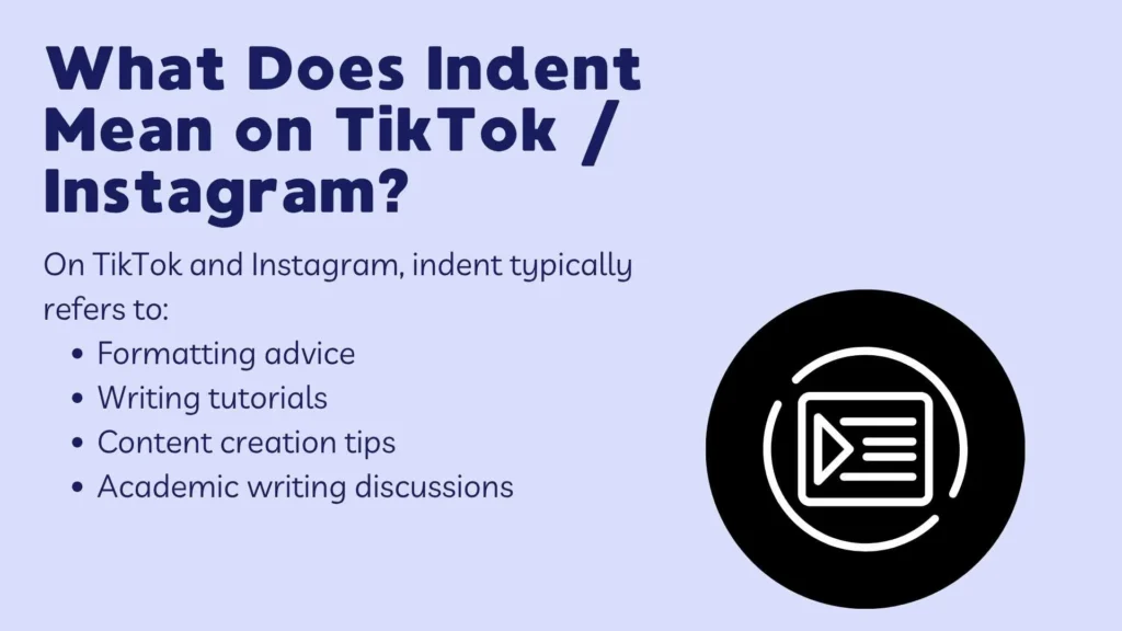 What Does Indent Mean on TikTok / Instagram?