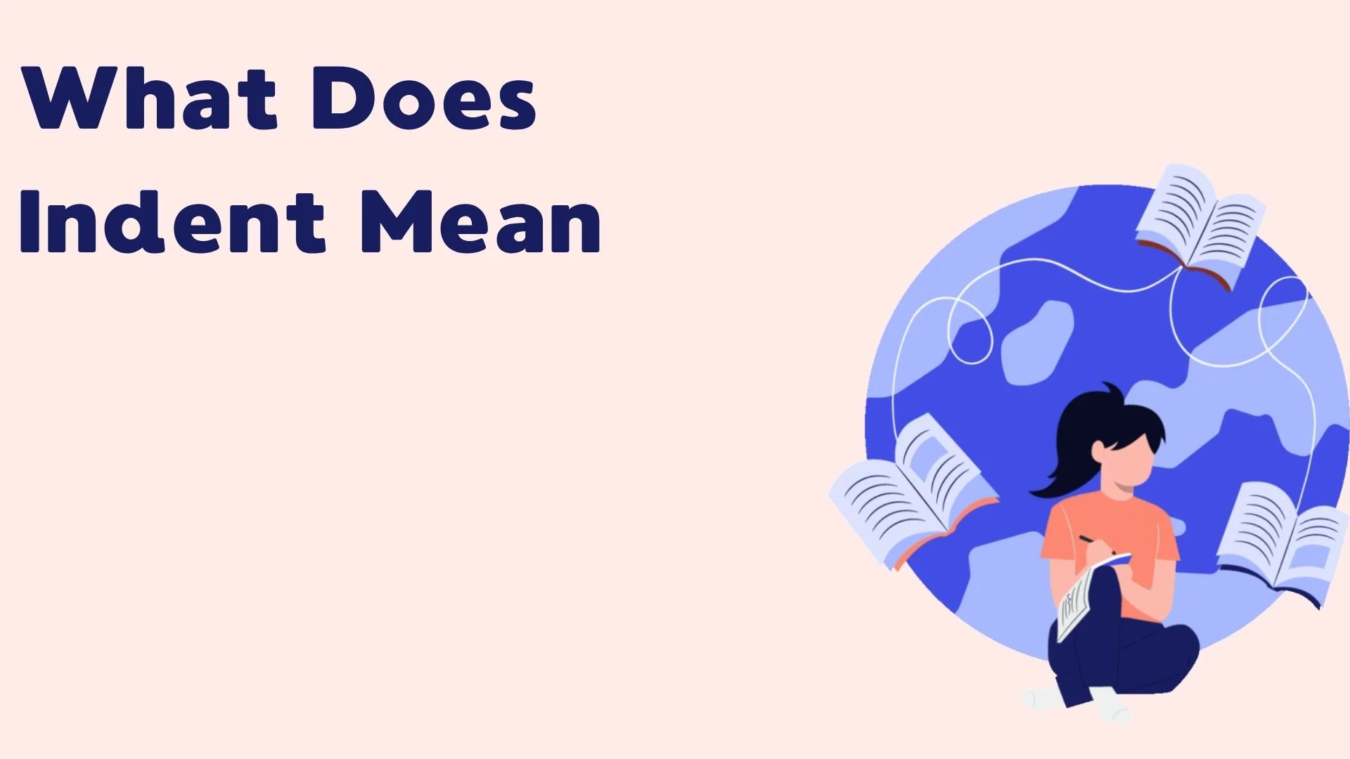 What Does Indent Mean