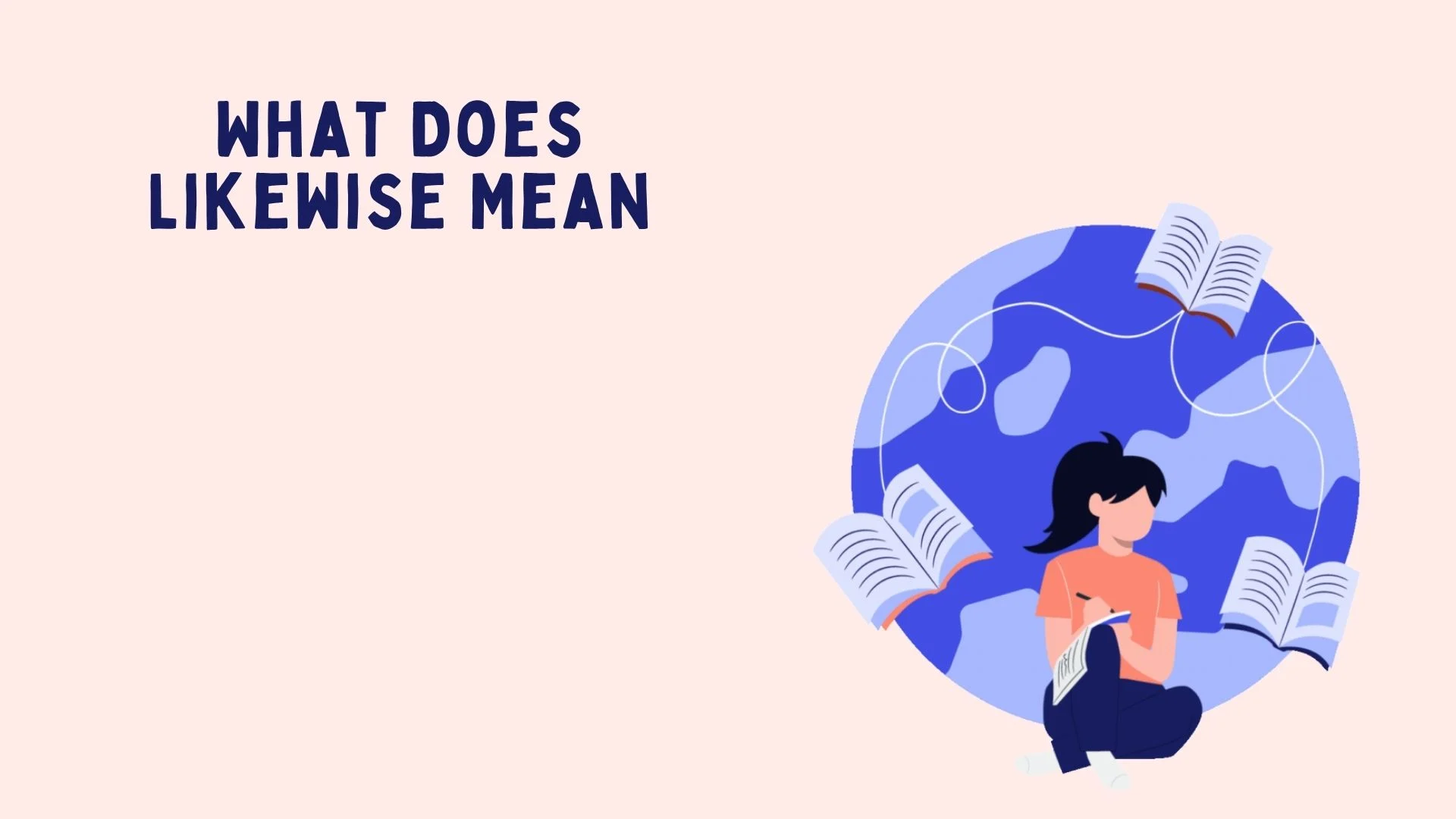 What Does Likewise Mean?