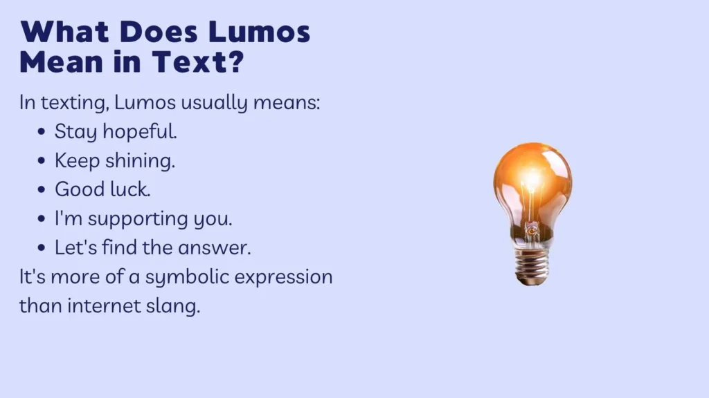 What Does Lumos Mean in Text?