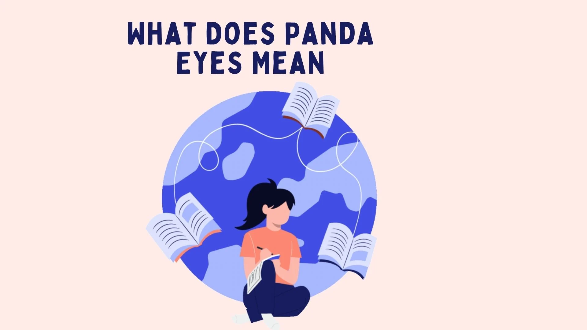 What Does Panda Eyes Mean