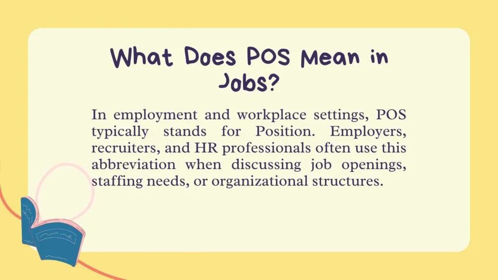 What Does POS Mean in Jobs?