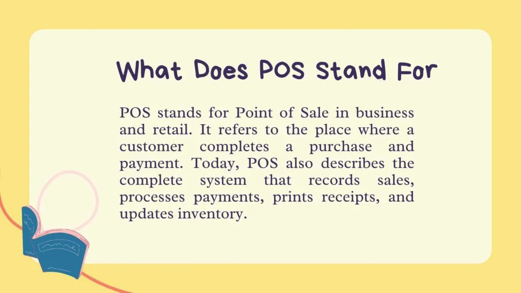 What Does POS Stand For