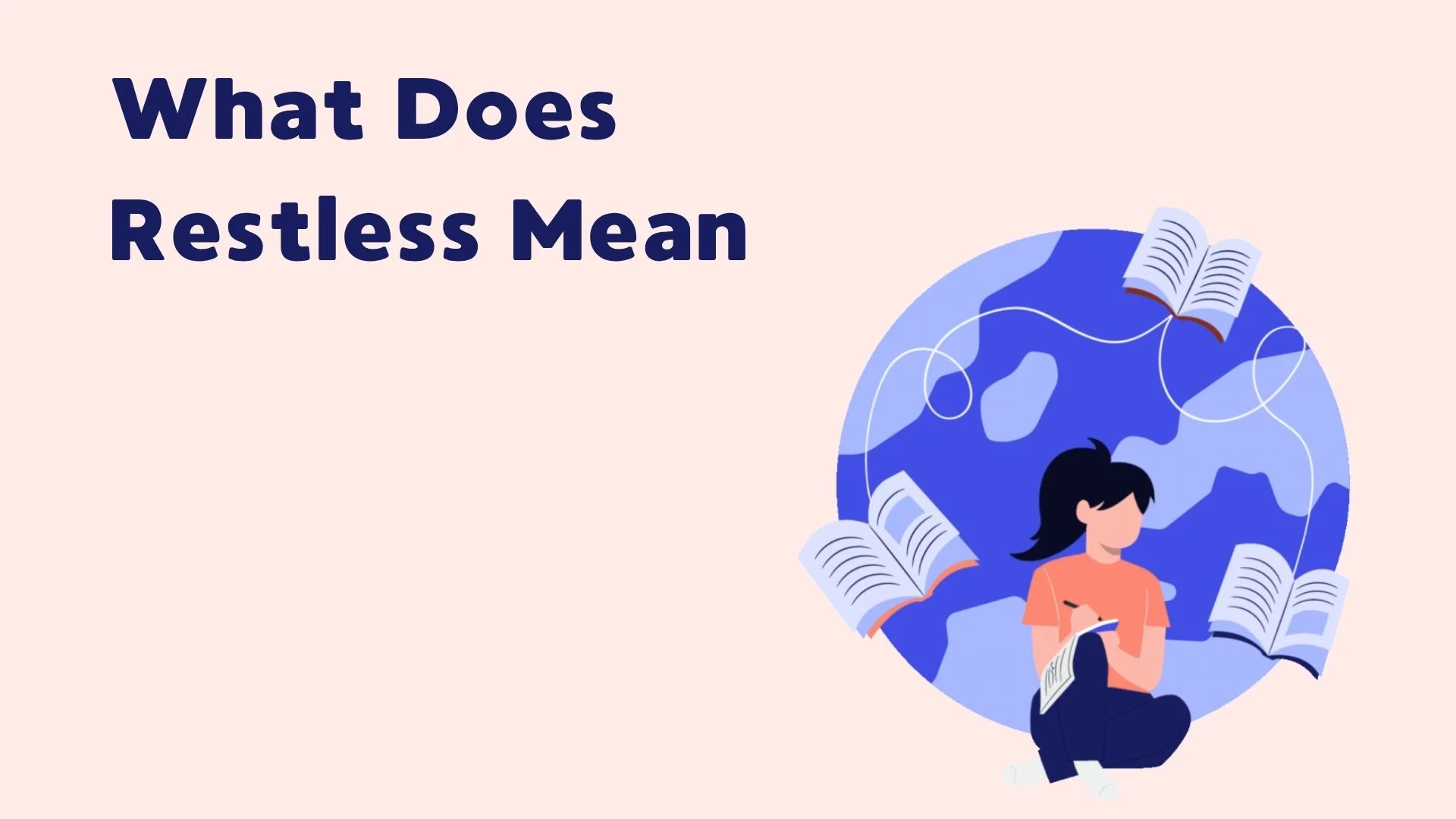 What Does Restless Mean