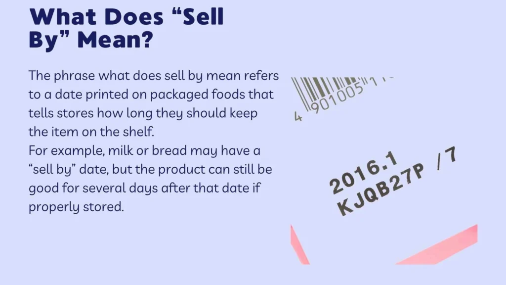 What Does “Sell By” Mean?