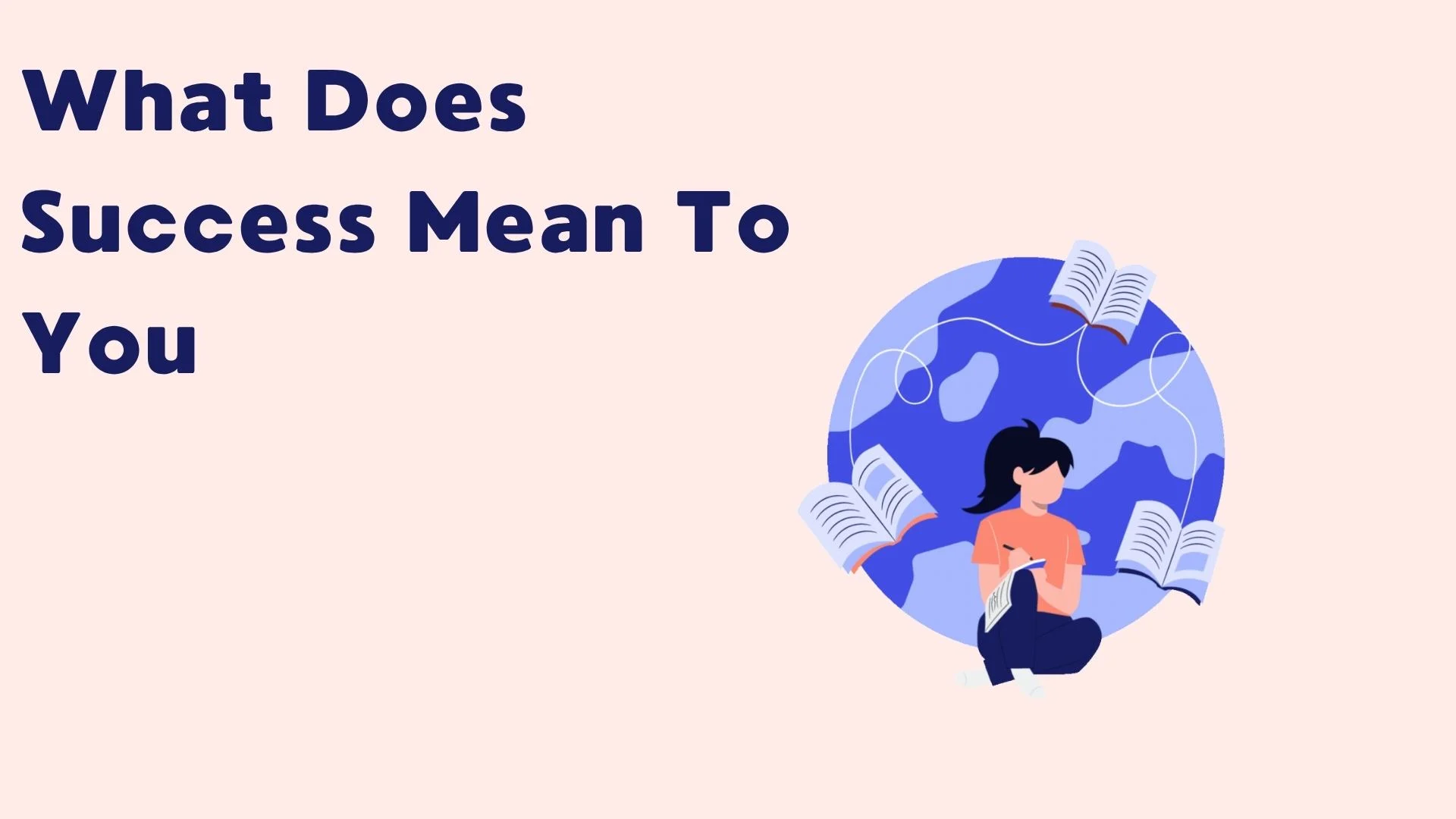 What Does Success Mean To You