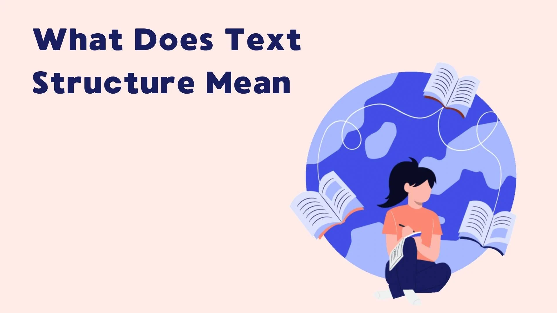 What Does Text Structure Mean