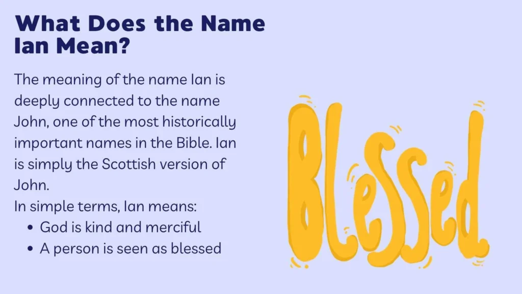 What Does the Name Ian Mean?