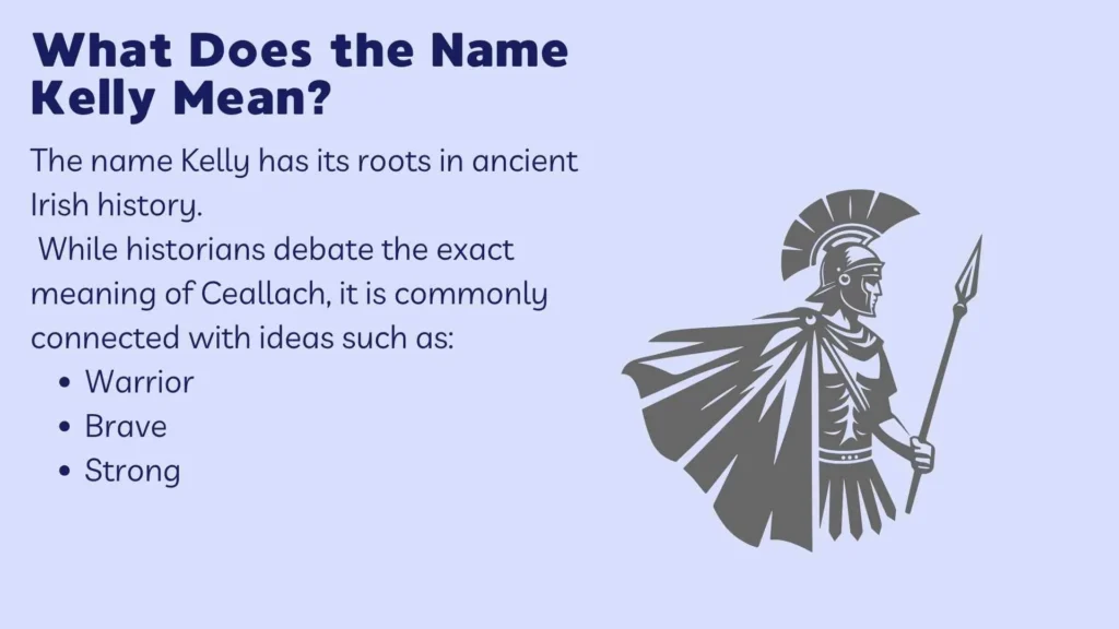 What Does the Name Kelly Mean?