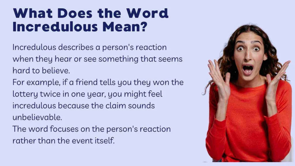 What Does the Word Incredulous Mean?