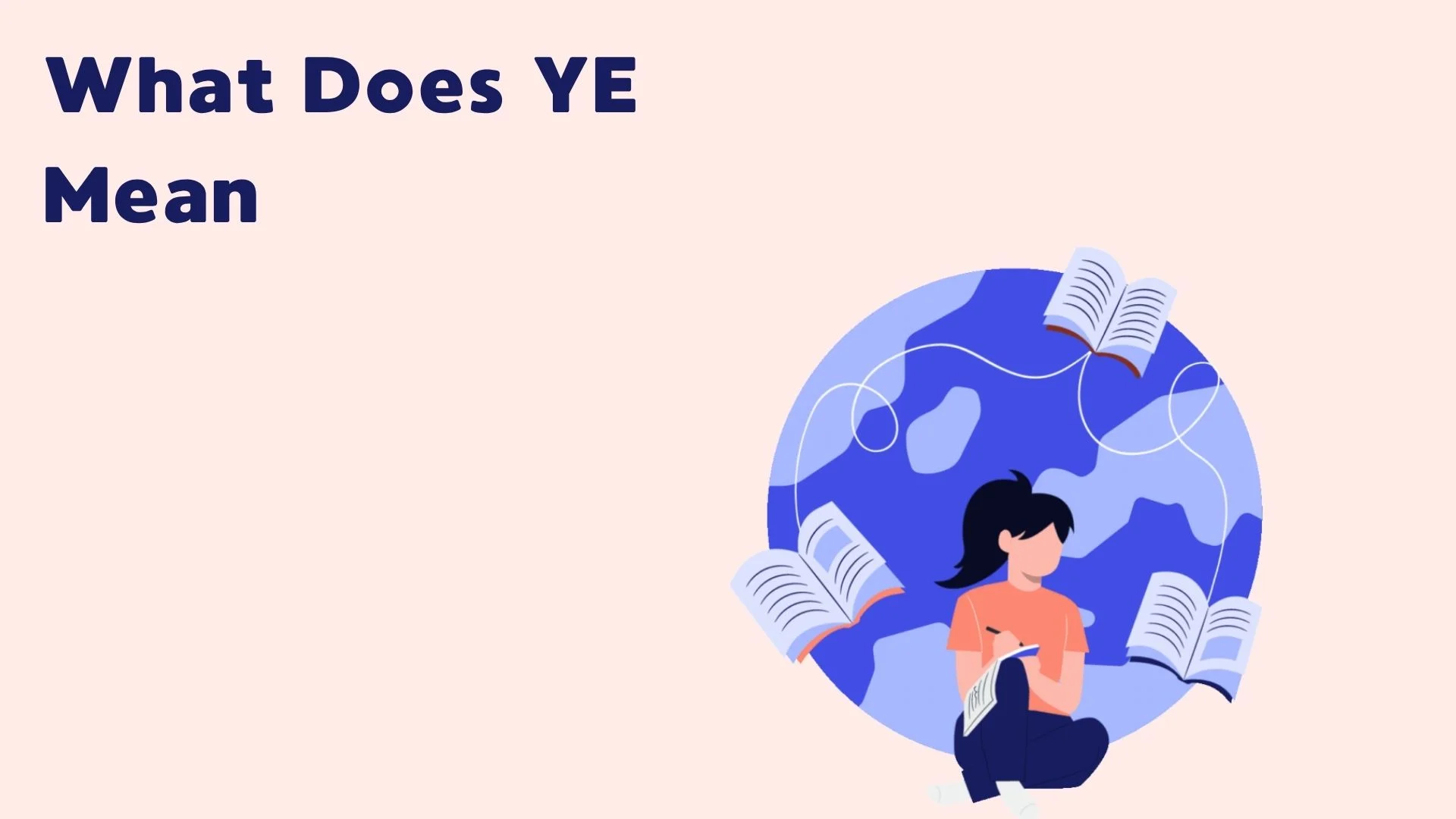 What Does YE Mean