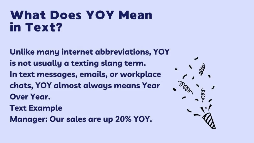 What Does YOY Mean in Text?