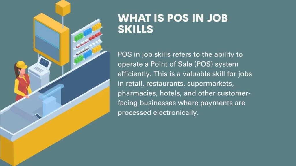 What is POS in job skills
