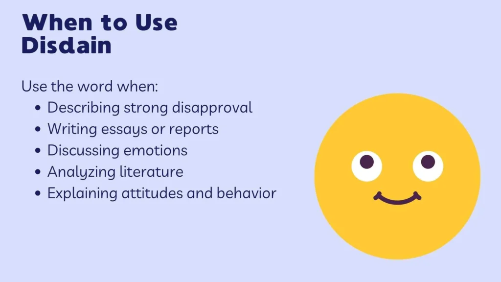 When to Use Disdain