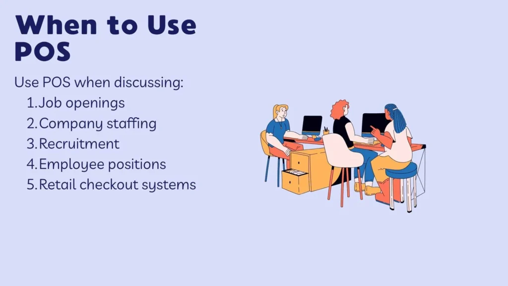 When to Use POS