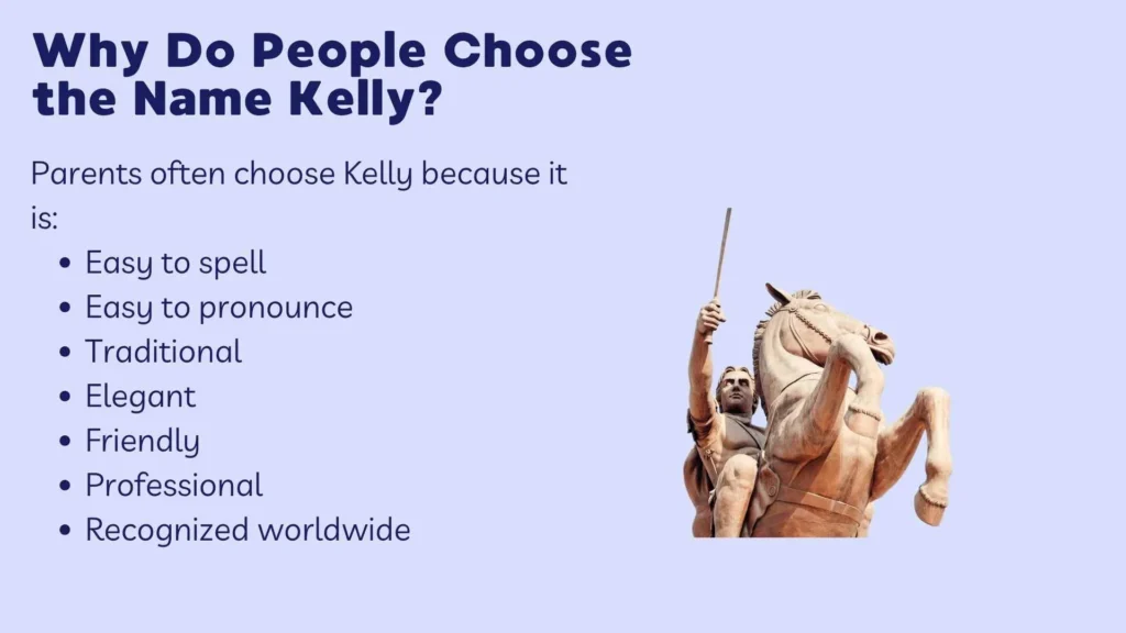 Why Do People Choose the Name Kelly?