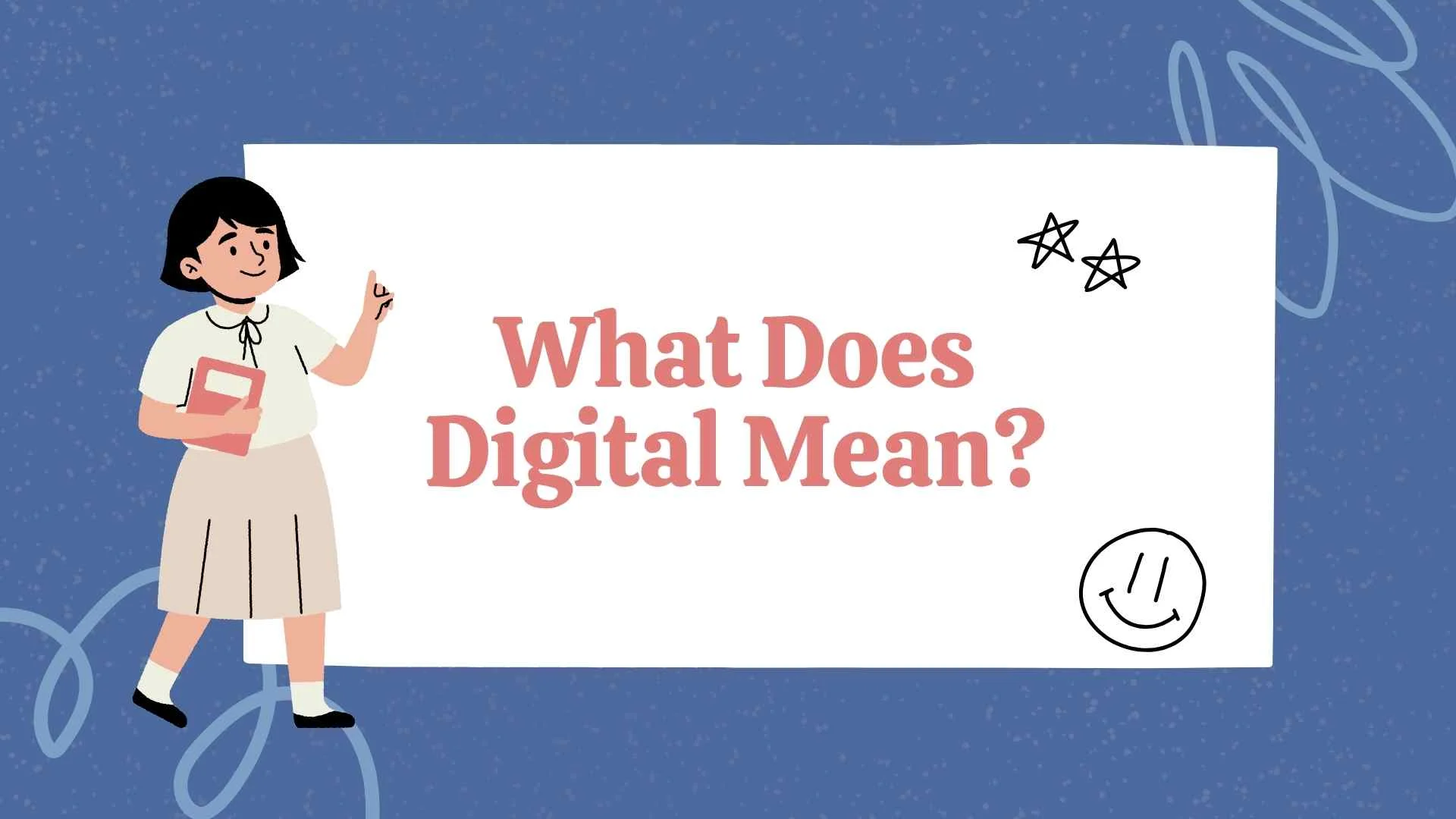 What Does Digital Mean