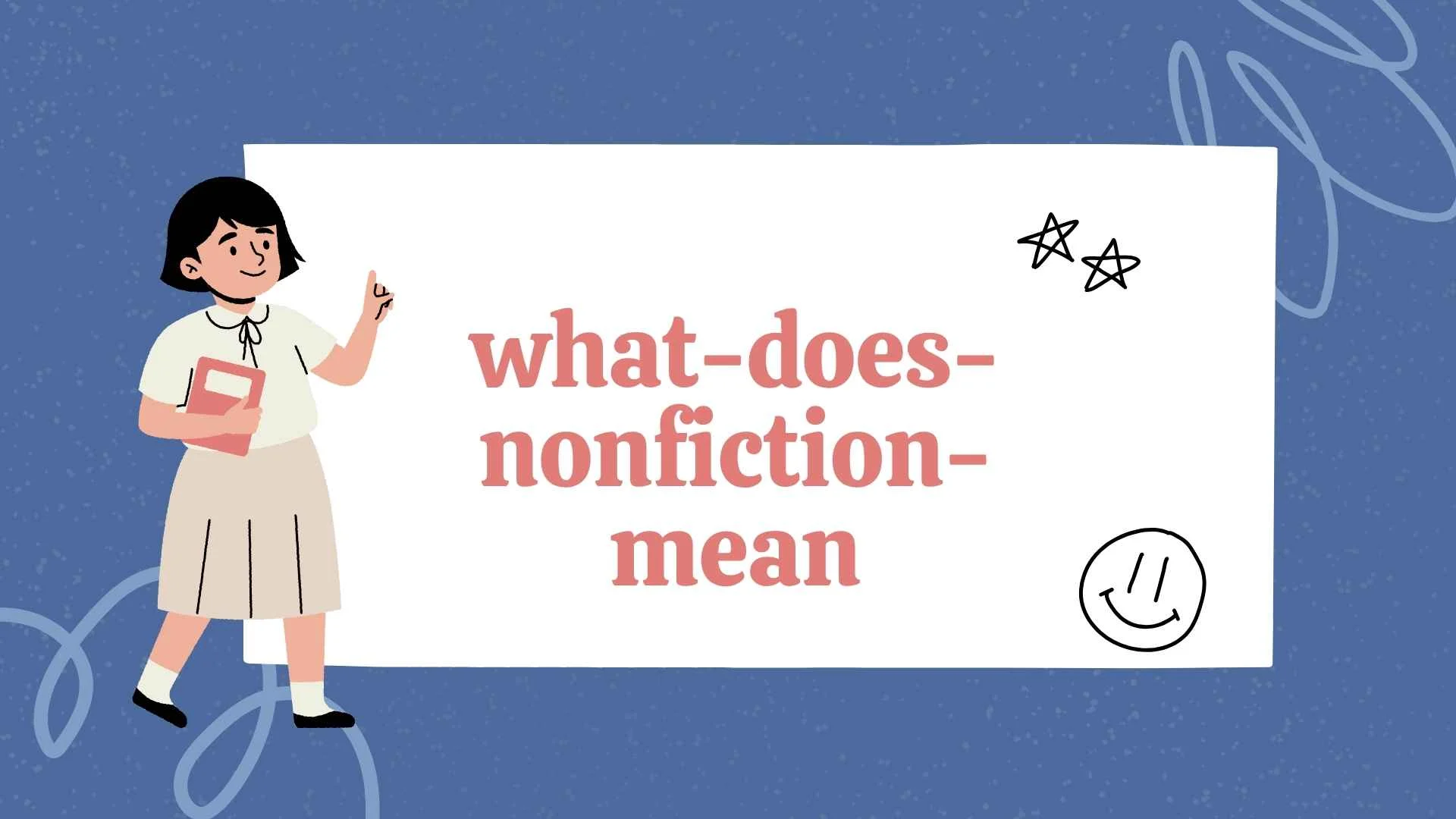 What Does Nonfiction Mean