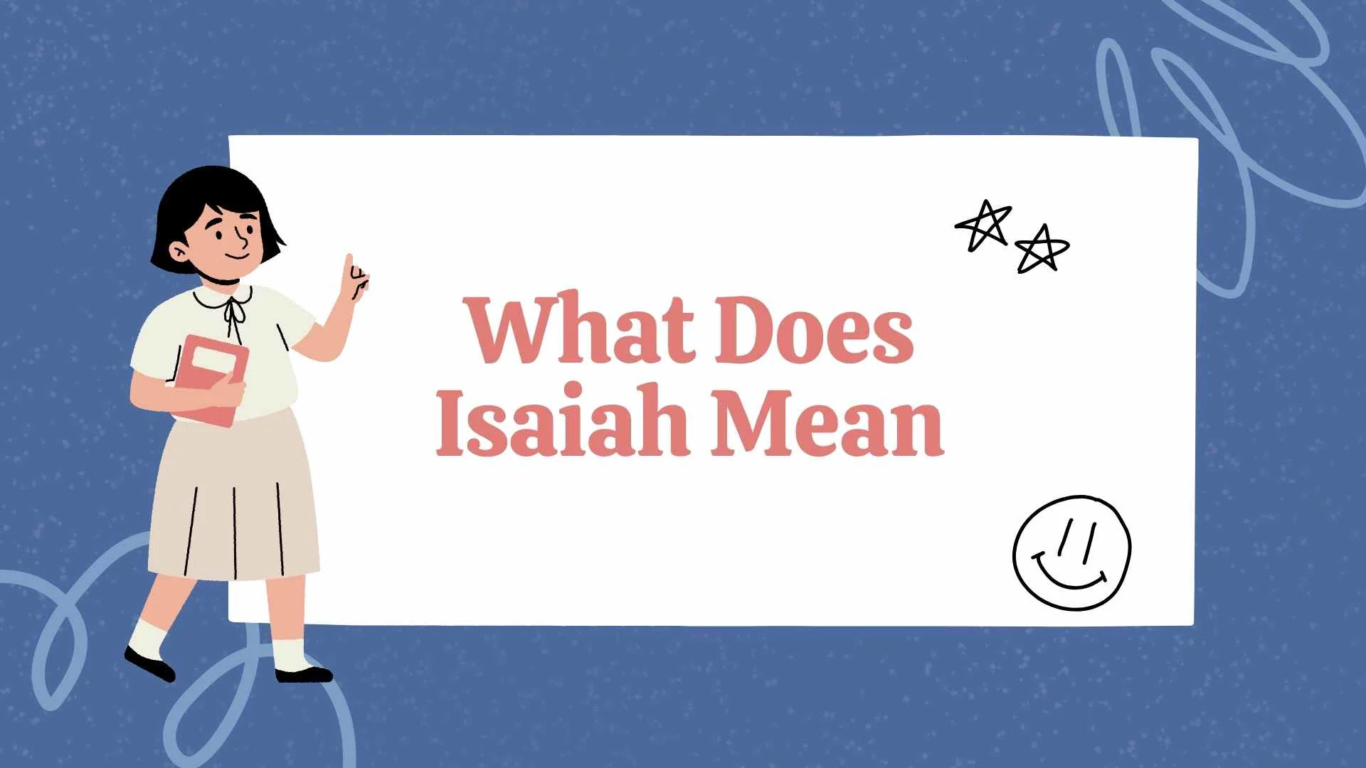 What Does Isaiah Mean