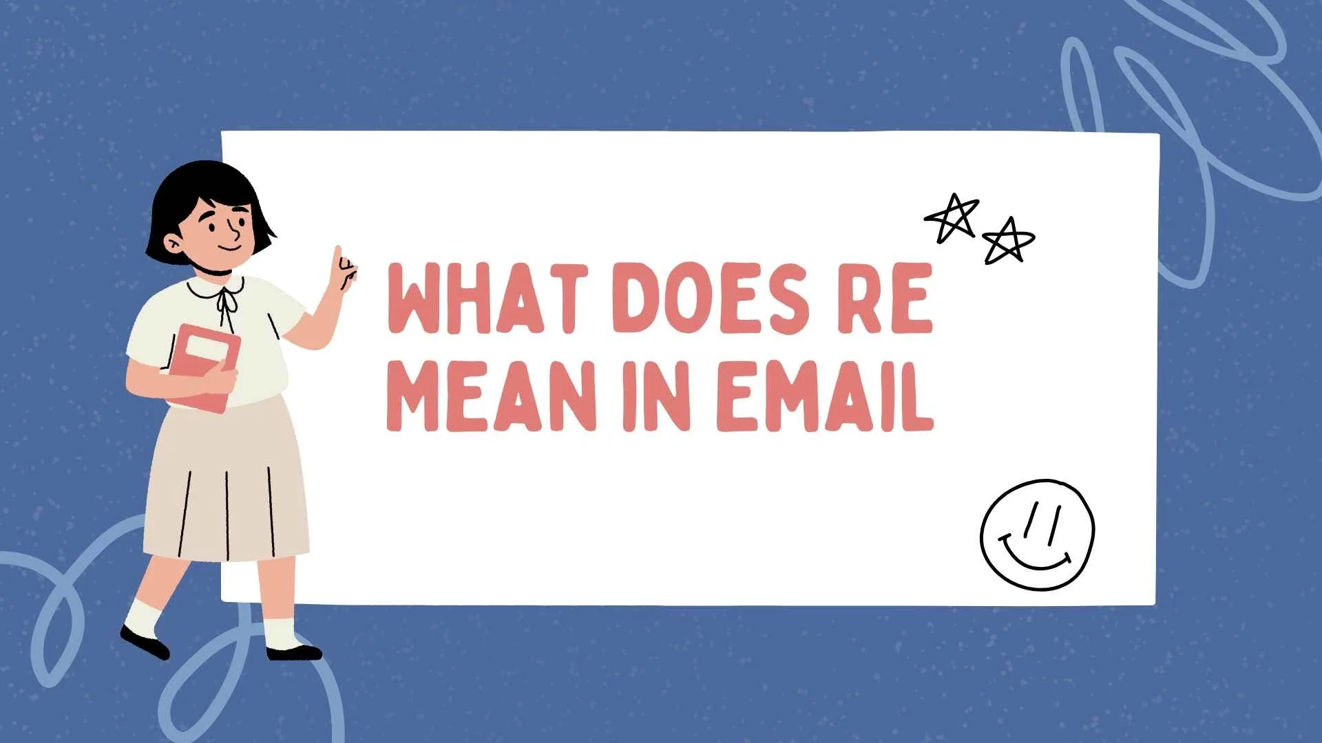 What Does Re Mean in Email