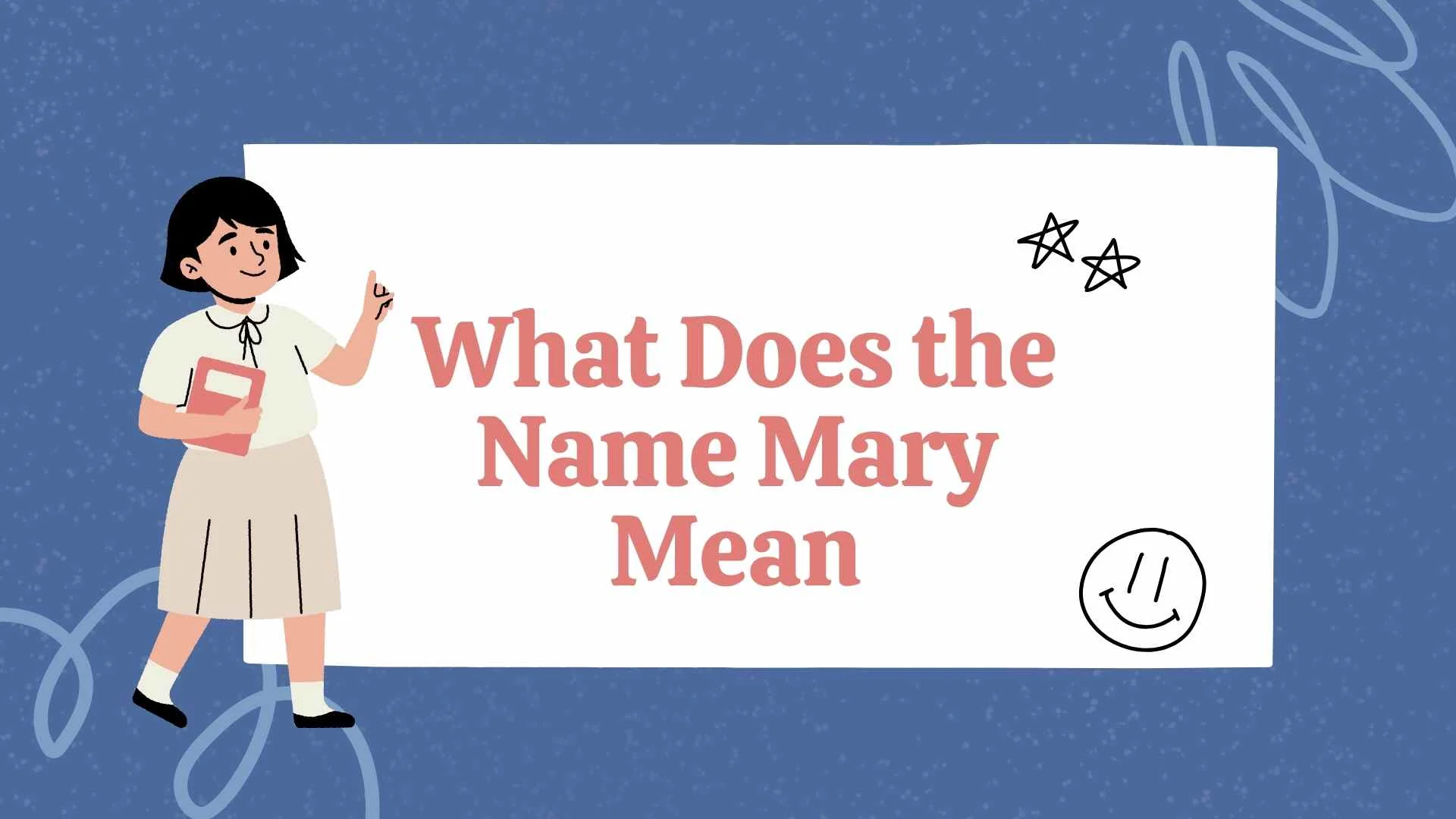 What Does the Name Mary Mean