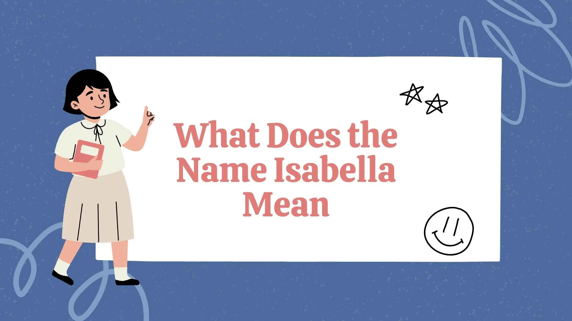 What Does the Name Isabella Mean