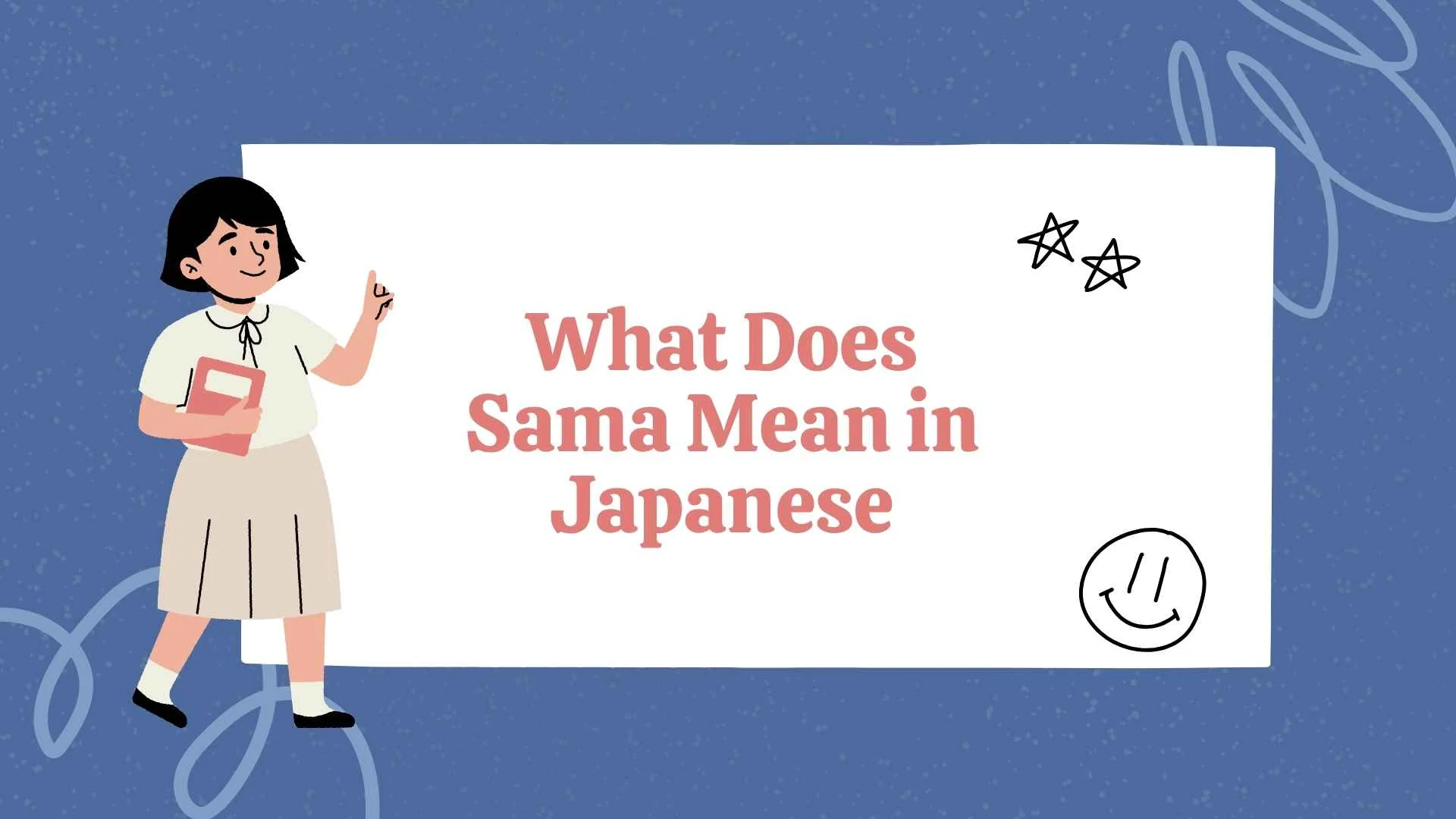 What Does Sama Mean in Japanese