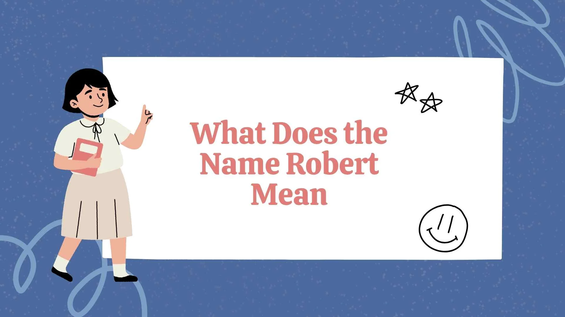 What Does the Name Robert Mean