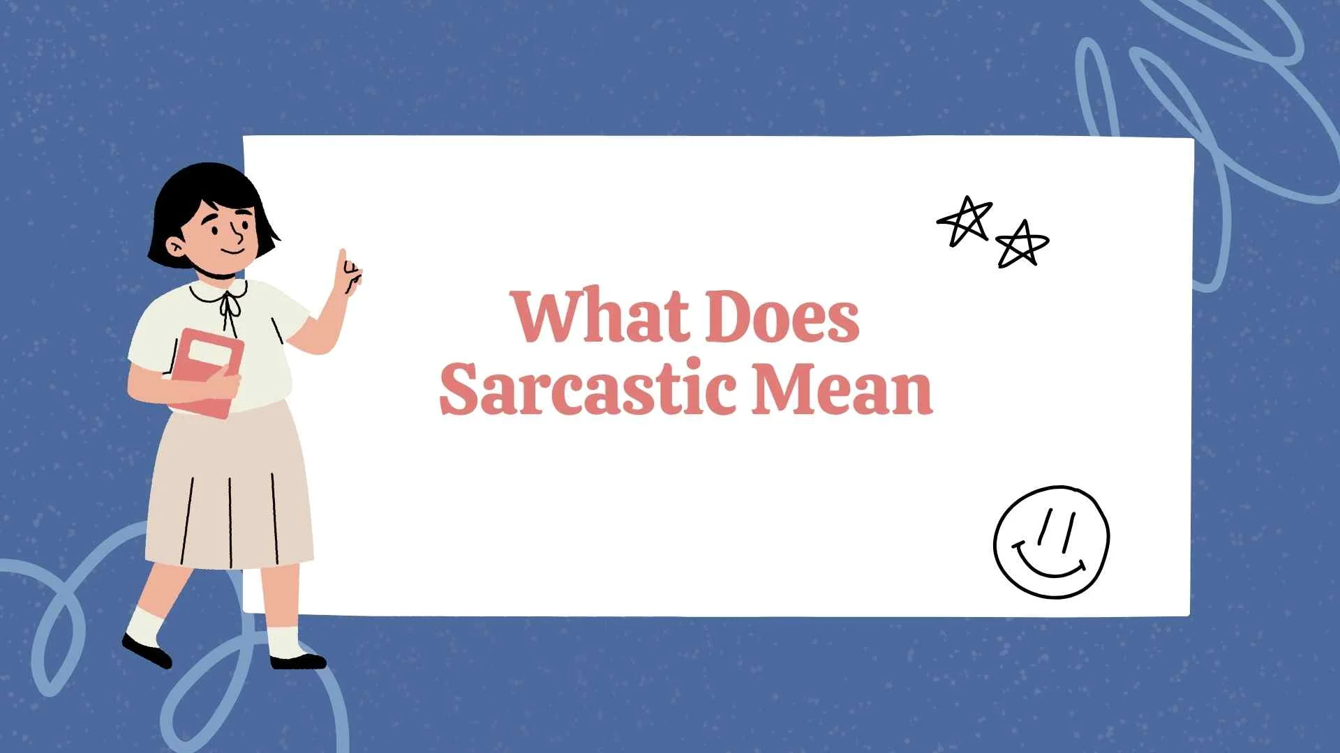 What Does Sarcastic Mean