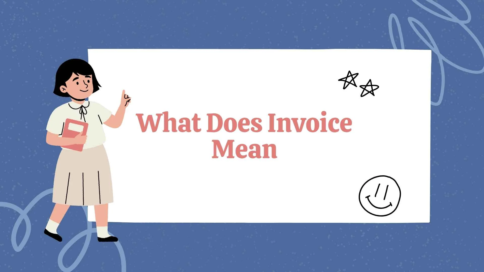 What Does Invoice Mean