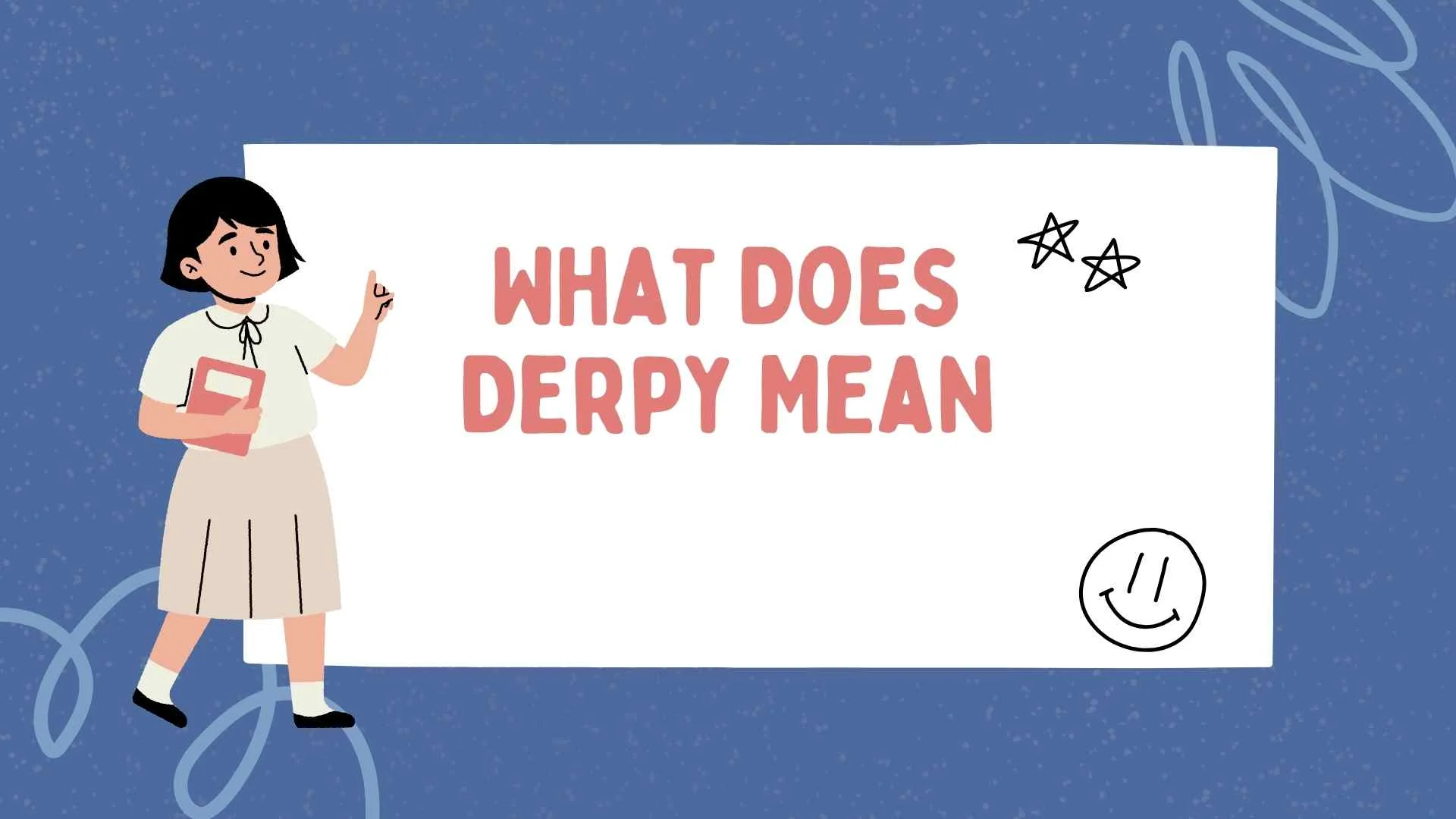 What Does Derpy Mean