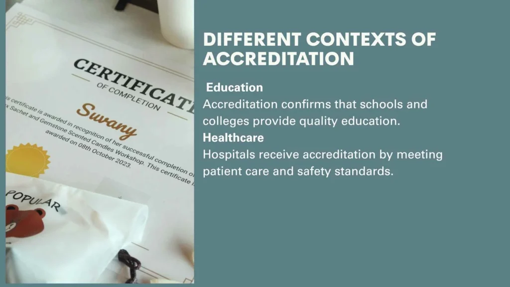 Different Contexts of Accreditation