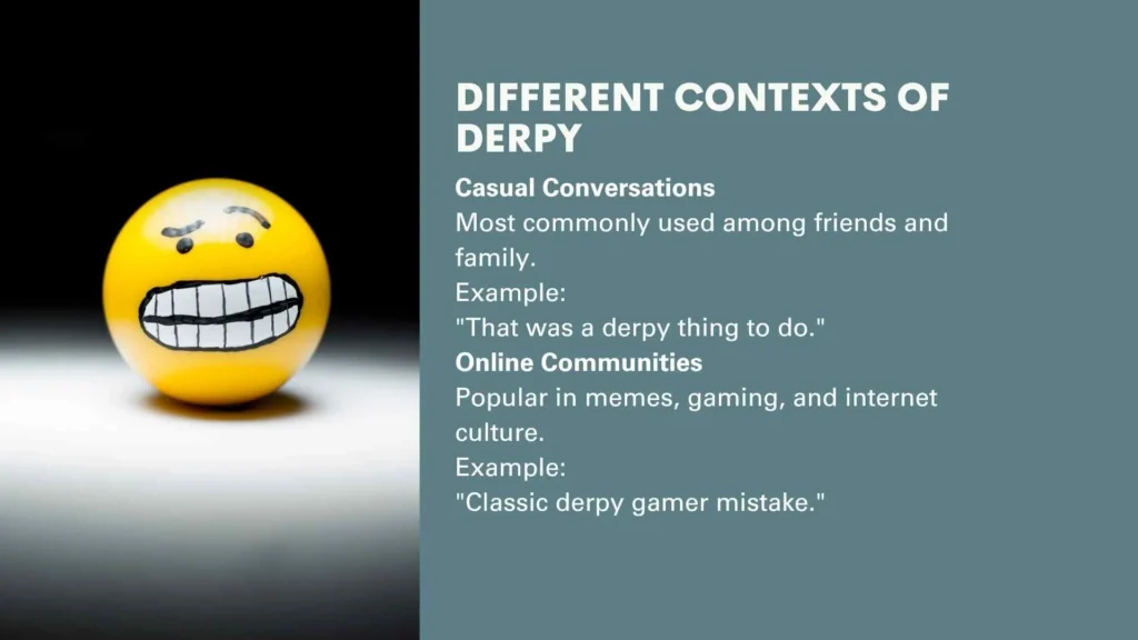 Different Contexts of Derpy